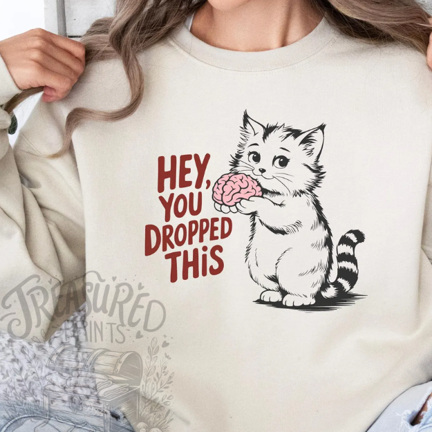 Hey You Dropped This! Tee