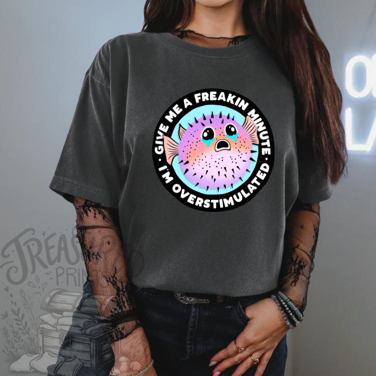 Give Me A Minute Blowfish Tee