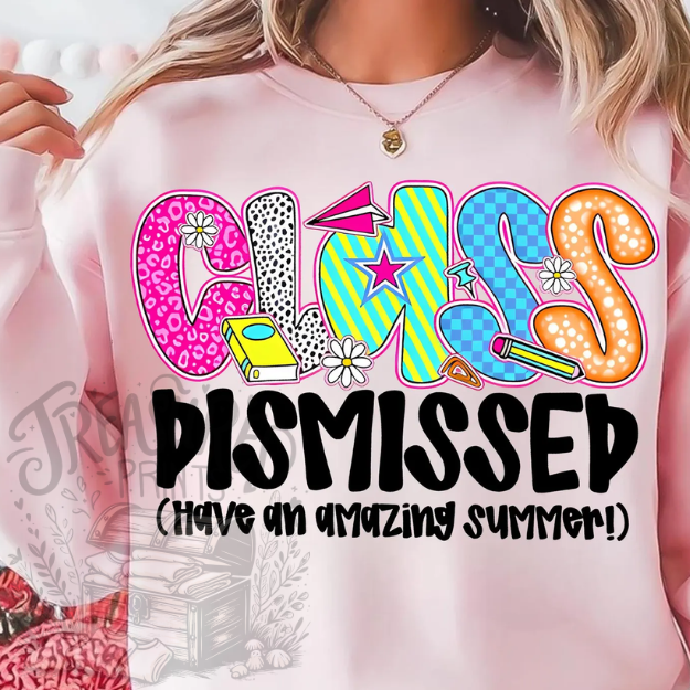 Class Dismissed! Tee