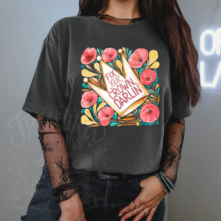 Fix Your Crown Darlin Tee