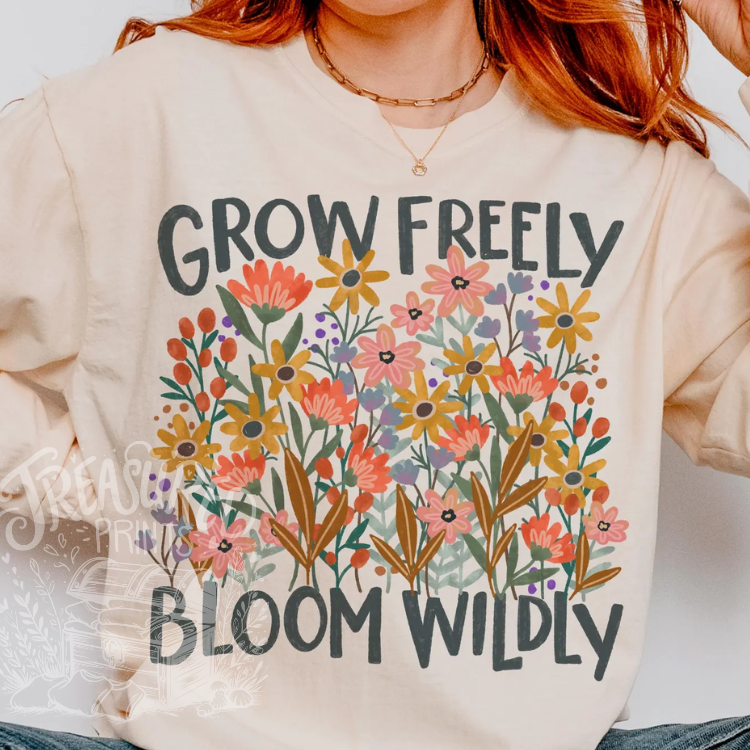 Grow Freely, Bloom Wildly Tee