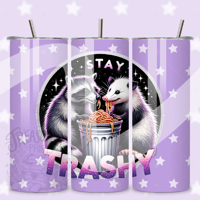 Stay Trashy 20 oz Tumbler
