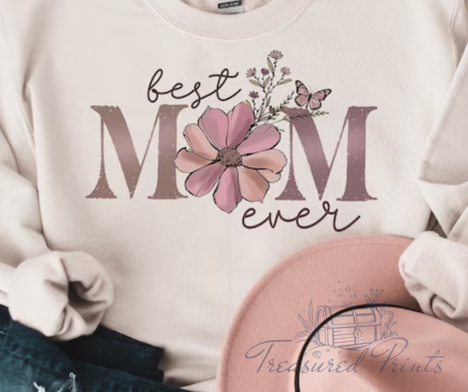 Best Mama Ever Foral