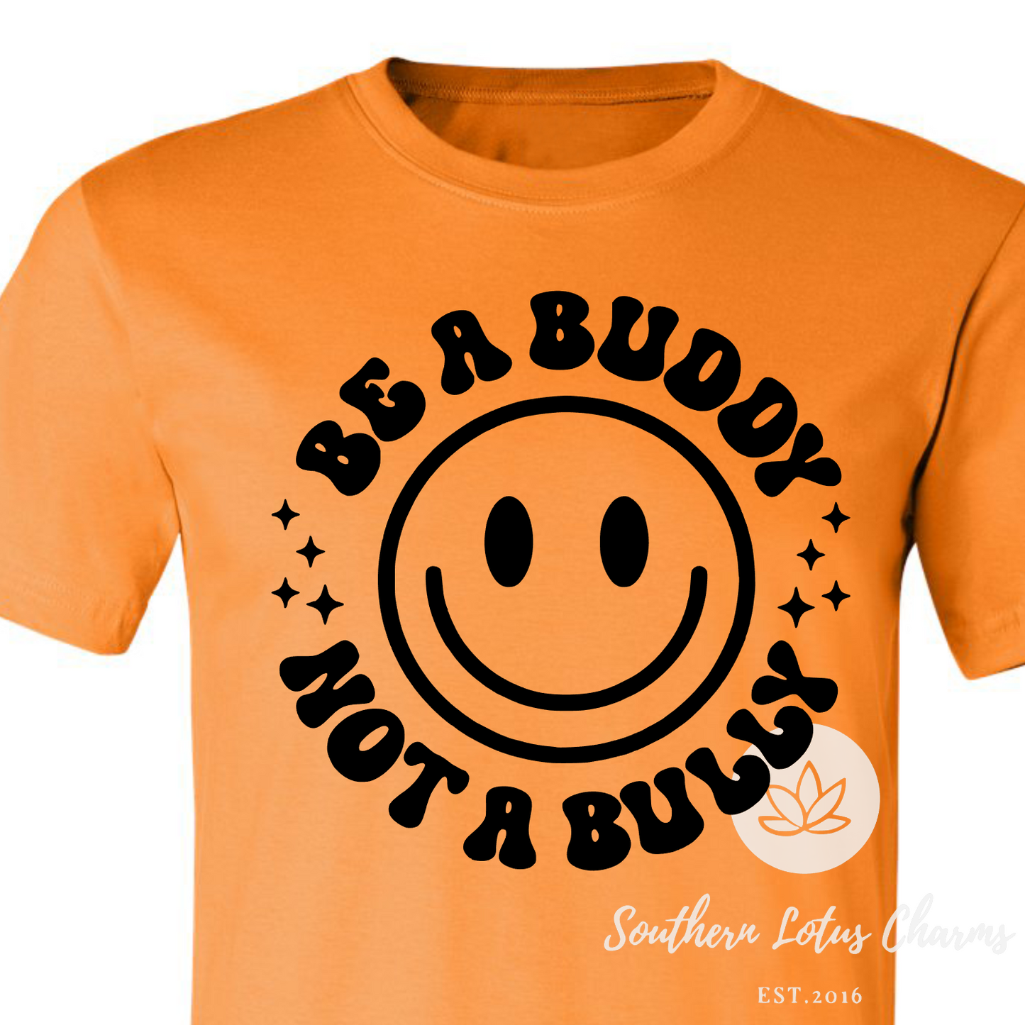 Be A Buddy Not A Bully-Unity Day