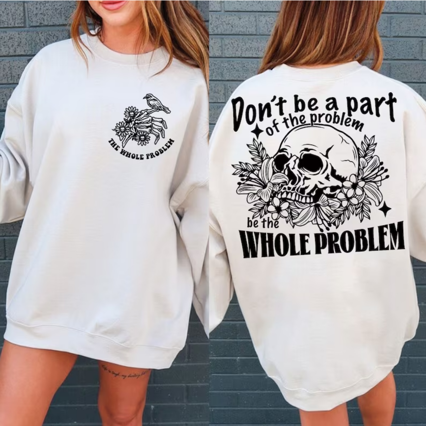 Be The Whole Problem