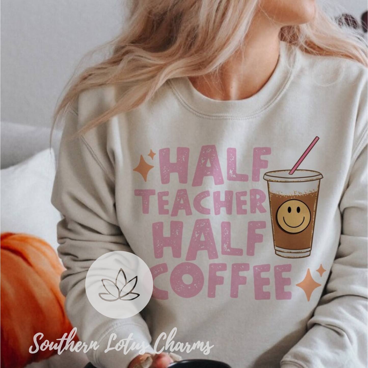 Half Teacher Half Coffee