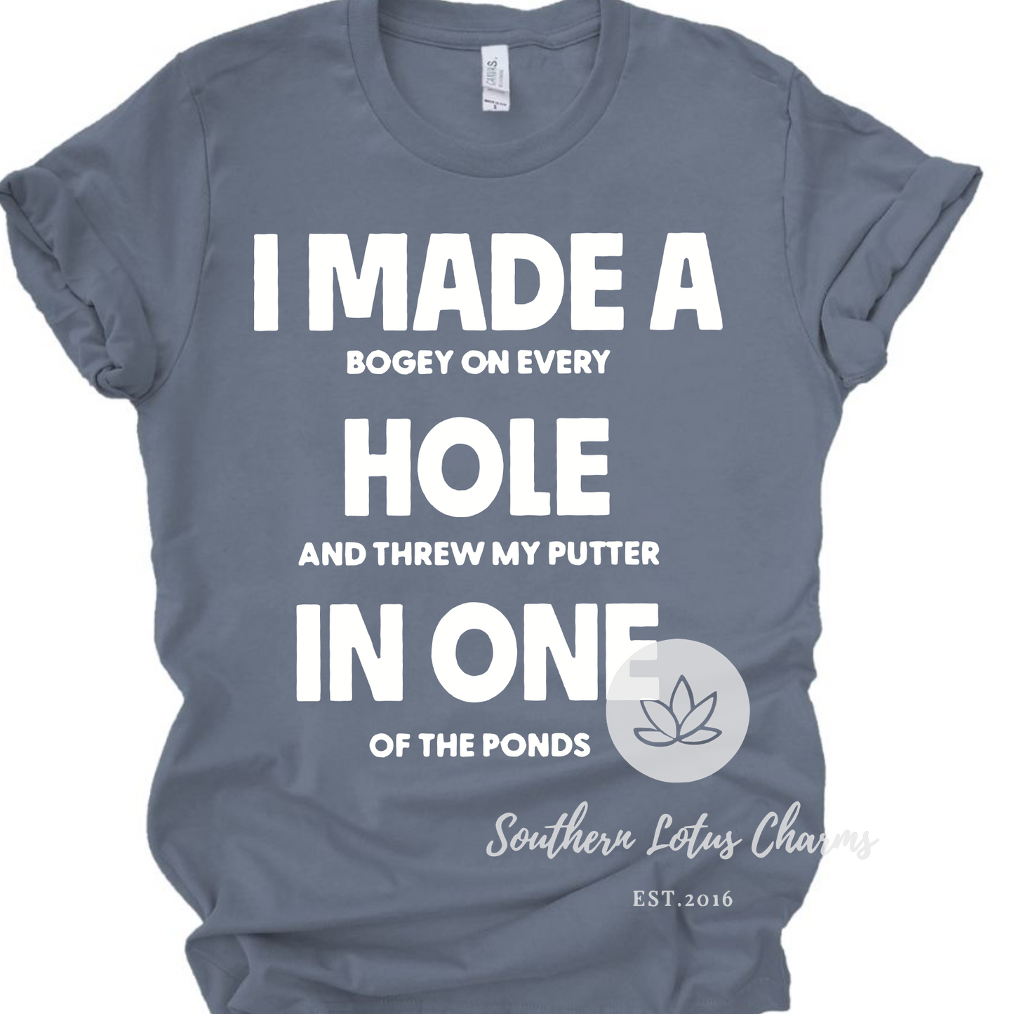 I Made A Hole In One