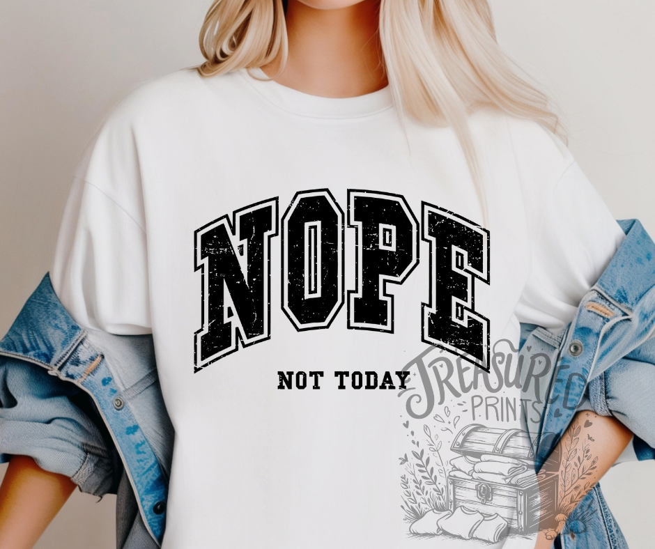 NOPE, not today