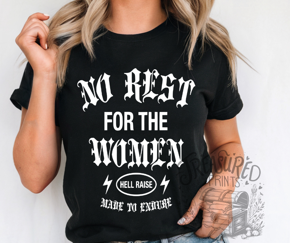No Rest For The Women, MADE TO ENDURE