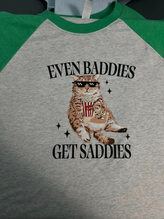 Even Baddies Get Saddies