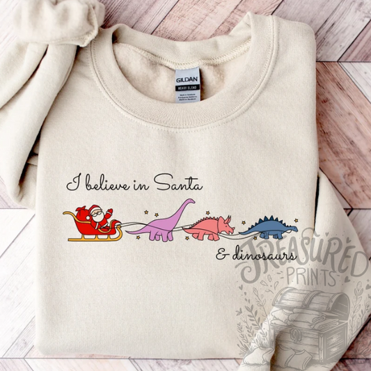 I Believe In Santa...And Dinosaurs