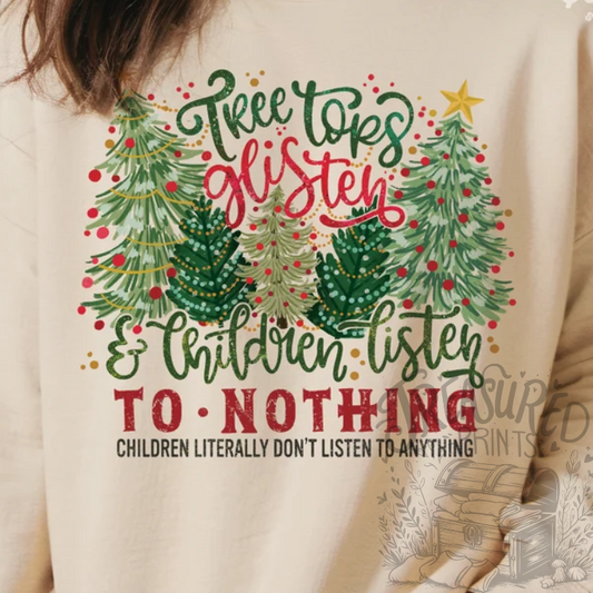 Children Listen To Nothing