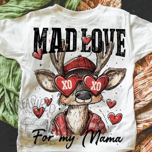 Deer Mad Love For My Mama