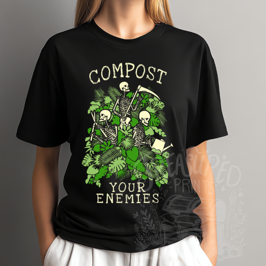 Compost Your Enemies Tee