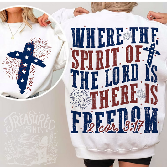 Where The Spirit Of The Lord Is, There is Freedom Tee