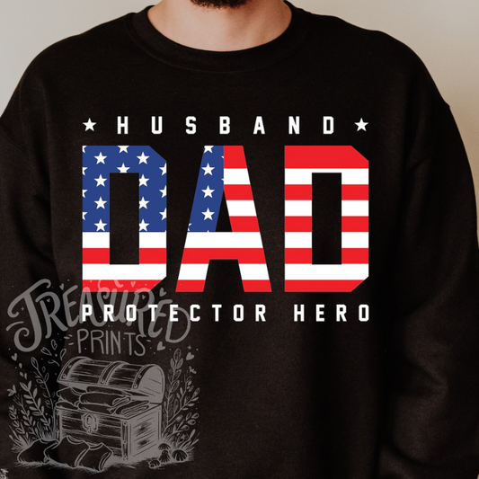 Husband, Dad, Protector, Hero-Flag Version Tee