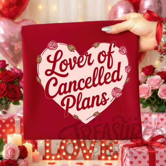Lover Of Cancelled Plans Tee