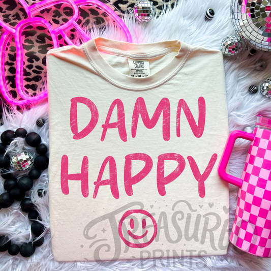 Damn Happy :) Tee