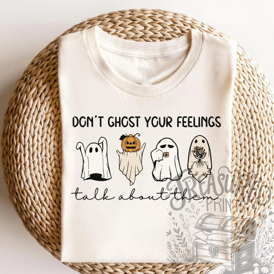 Don't Ghost Your Feelings