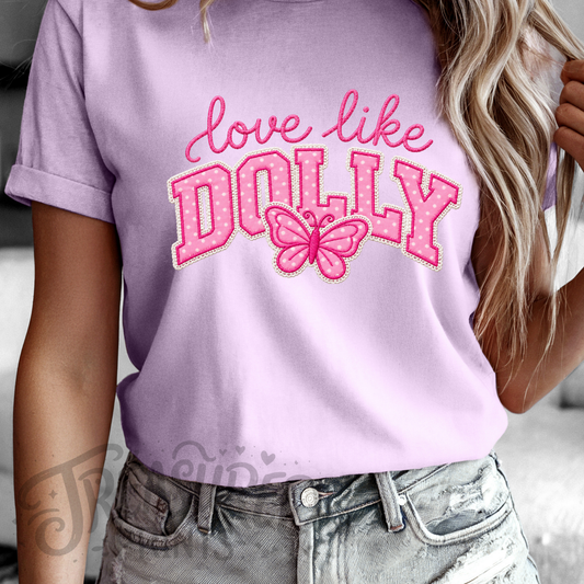 Love Like Dolly Tee