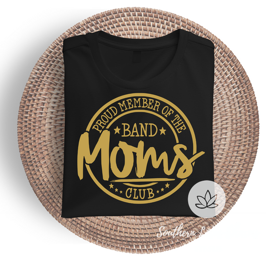 Proud Member of Band Mom Club