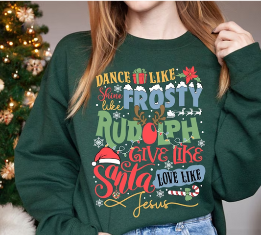 Dance, Shine,Give,Love