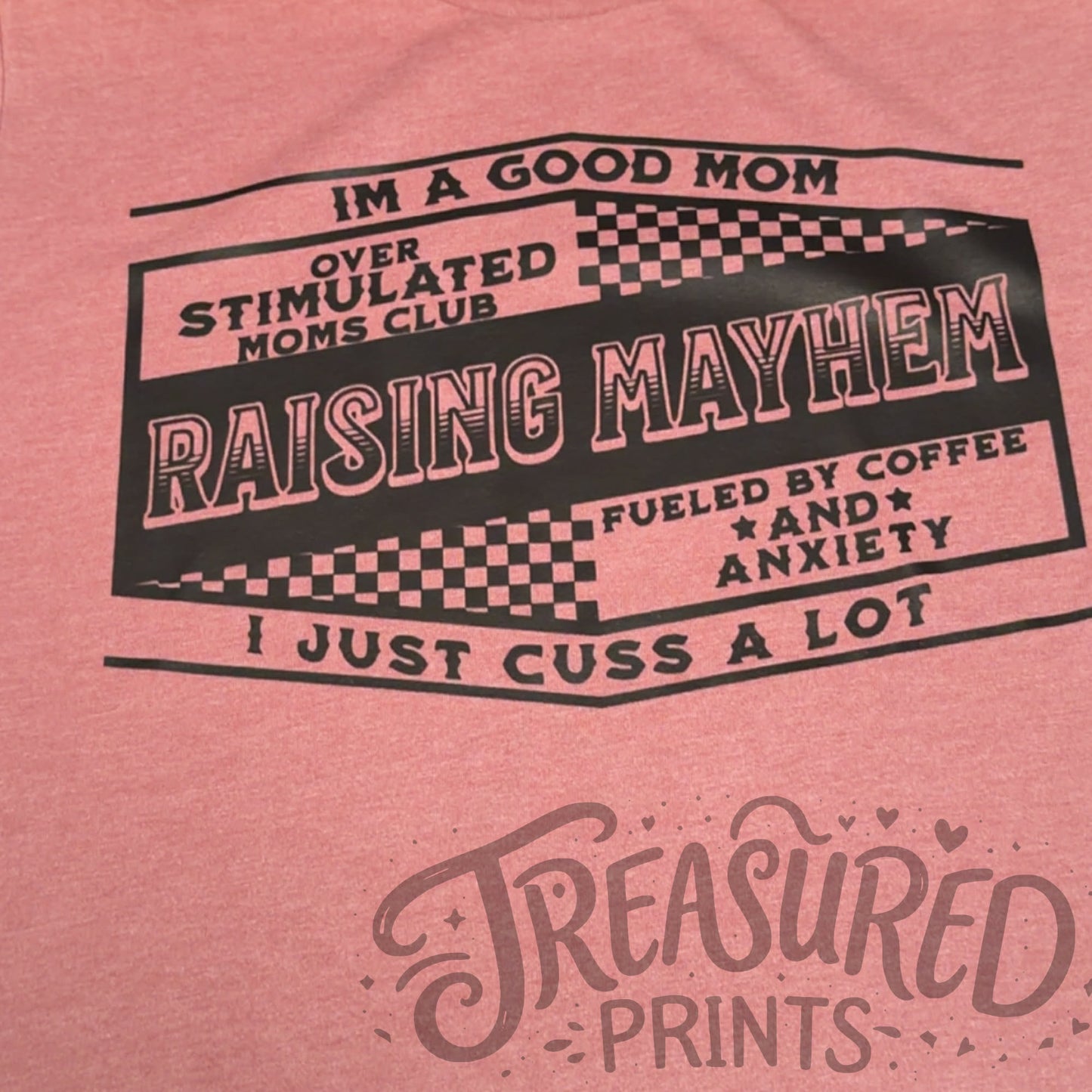 Raising Mayhem Tee