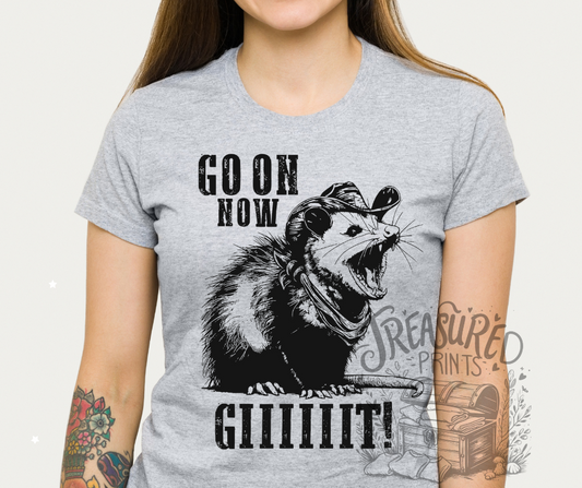 Go On Now GIIIIT Tee