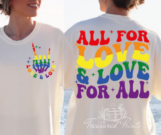 All For Love and Love For All