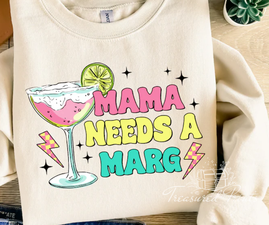 Mama Needs A Marg
