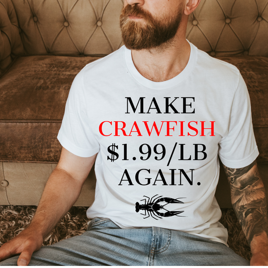 Make Crawfish $1.99 Again